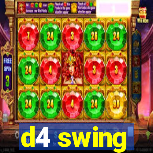d4 swing